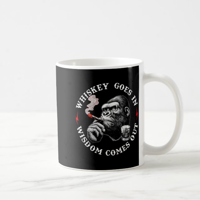 Whiskey Goes In Wisdom Comes Out Funny Monkey (on  Coffee Mug (Right)