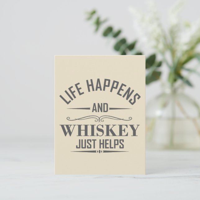 Whiskey helps funny drinking alcohol sayings postcard (Standing Front)