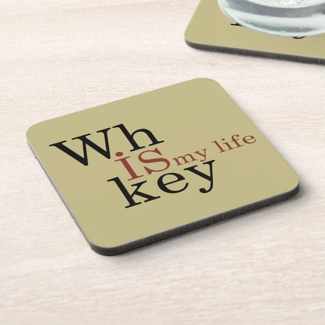 whiskey is my life coaster (Left Side)