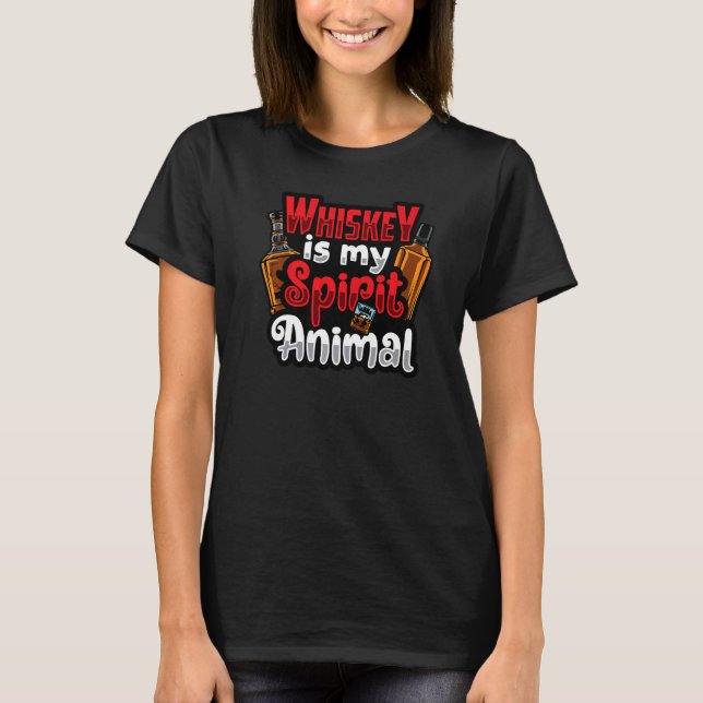 Whiskey Is My Spirit Animal Drinks Shot Men Women  T-Shirt (Front)