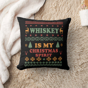 Whiskey is my spirit funny Ugly Christmas Sweater Cushion
