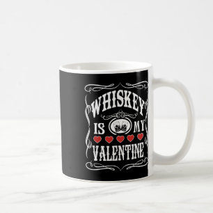 Whiskey Is My Valentine Retro Cowboy Coffee Mug