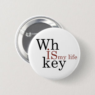 Whiskey quotes funny drinking alcohol sayings 6 cm round badge