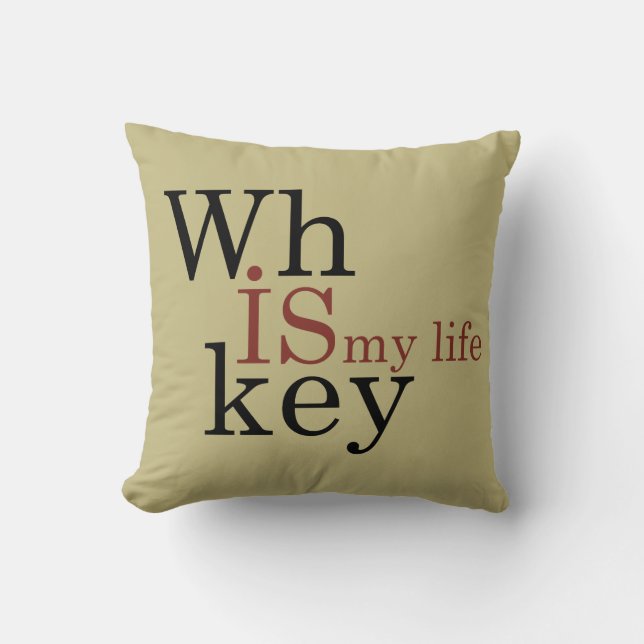 Whiskey quotes funny drinking alcohol sayings cushion (Front)