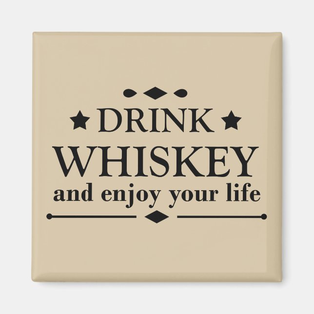 Whiskey quotes funny drinking alcohol sayings  magnet (Front)