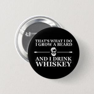 Whiskey quotes with funny bearded sayings 6 cm round badge