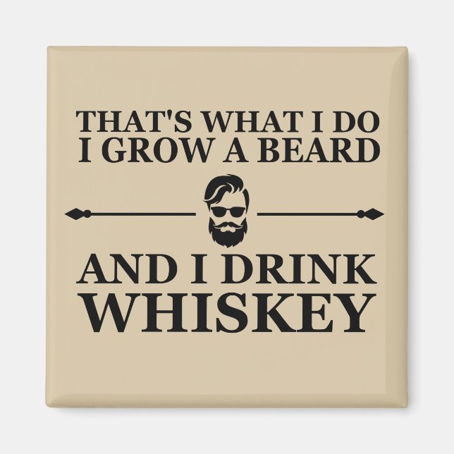 Whiskey quotes with funny bearded sayings magnet (Front)