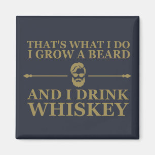 Whiskey quotes with funny bearded sayings magnet