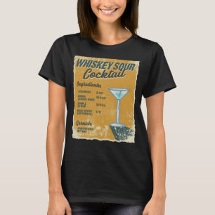 Whiskey Sour Cocktail Cocktail Recipe T-Shirt