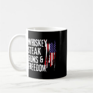 Whiskey Steak Guns And Freedom Cool Whiskey Freedo Coffee Mug