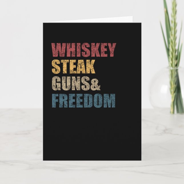 Whiskey Steaks Guns And Freedom USA Flag Card (Front)
