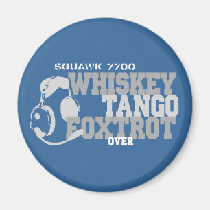 Whiskey Tango Foxtrot - Aviation Humour Magnet