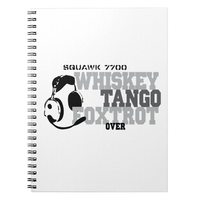 Whiskey Tango Foxtrot - Aviation Humour Notebook (Front)