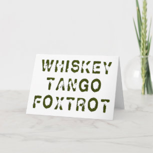 Whiskey Tango Foxtrot Greeting Card