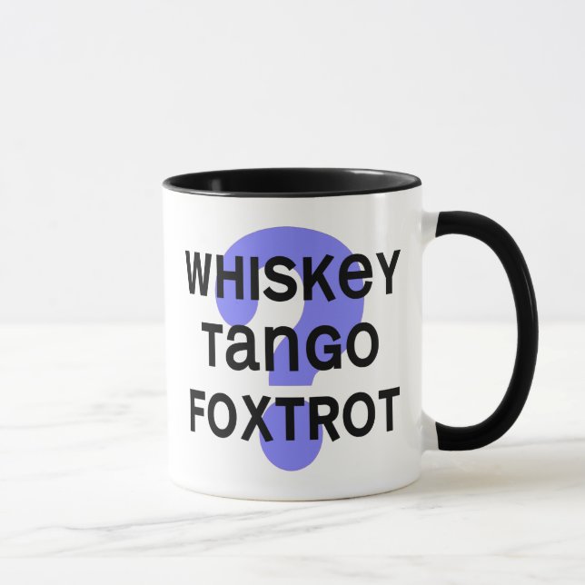 whiskey_tango_foxtrot, mug (Right)