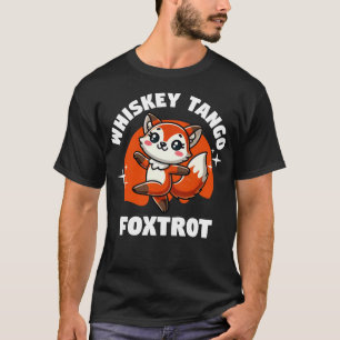Whiskey Tango Foxtrot T-Shirt