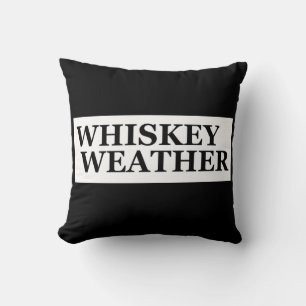 Whiskey weather funny drinking quotes cushion