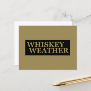 Whiskey weather funny drinking quotes holiday postcard