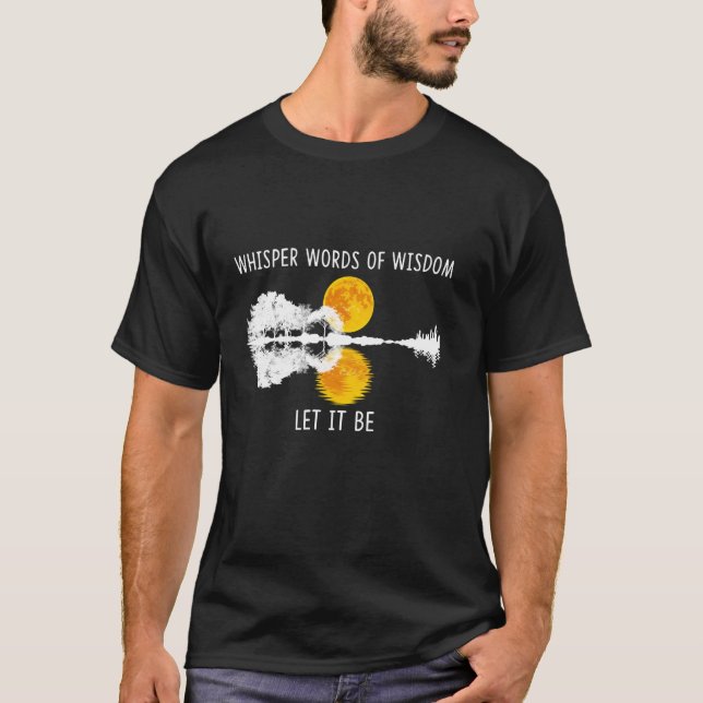 Whisper Words Of Wisdom Let It-Be Tshirt Guitar La (Front)