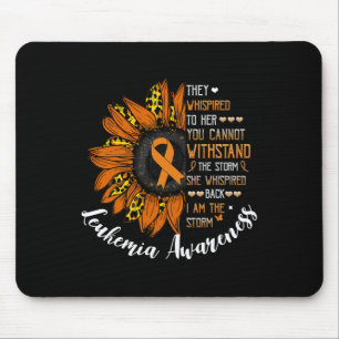 Whispered Back I Am The Storm Leukaemia Awareness Mouse Pad