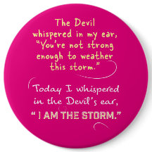 Whispered to the Devil I am the Storm buttons