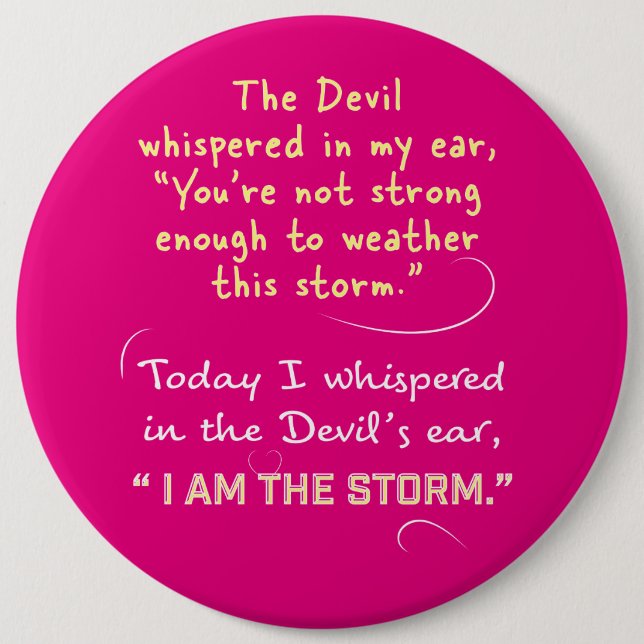 Whispered to the Devil I am the Storm buttons (Front)