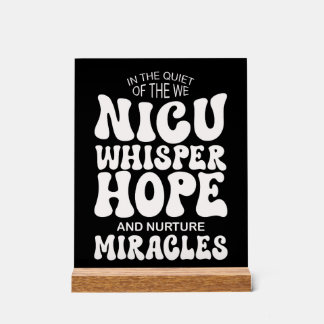  Whispering Hope, Nurturing Miracles  Acrylic Sign