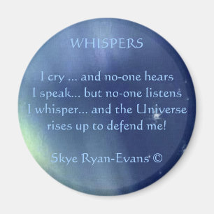 "WHISPERS Poem" Magnet