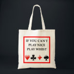 WHIST TOTE BAG<br><div class="desc">funny, humour, game, player, playing, play, bid, whist, club, card</div>