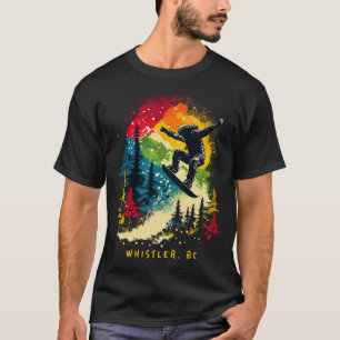Whistler Bc Canada Snowboarder Snowboarding Resort T-Shirt