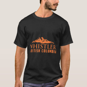 Whistler British Columbia Canada Skiing Lover Gift T-Shirt