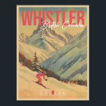 Whistler British Columbia Canada Vintage 1960s Poster<br><div class="desc">Whistler British Columbia Canada Vintage 1960s. This Vintage design makes a great Christmas or Birthday gift for fans of Canadian towns.  The retro vintage design is a perfect gift for camping,  and nature lovers.</div>