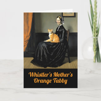 Whistler's Mother's Orange Tabby Card