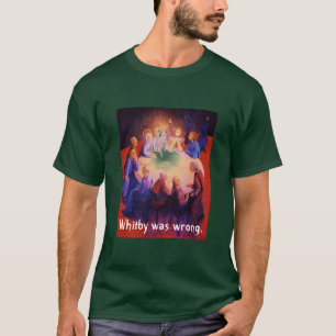 Whitby was wrong. T-Shirt