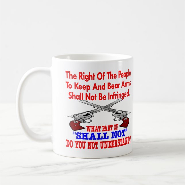 White 2nd Amendment Not Understand Coffee Mug (Left)