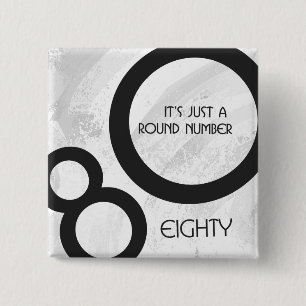 White 80 Decade Birthday 15 Cm Square Badge