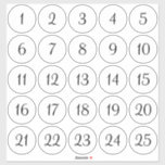 White and Black 1 - 25 Numbered Circles<br><div class="desc">Create your own numbered round stickers on a sheet. If you keep the extra large 14x14" size... the designs are approximately 2.5" in diameter... a little more for the edge. You can customise the black text on each cut out circles. You can also change the white border and interior colours...</div>