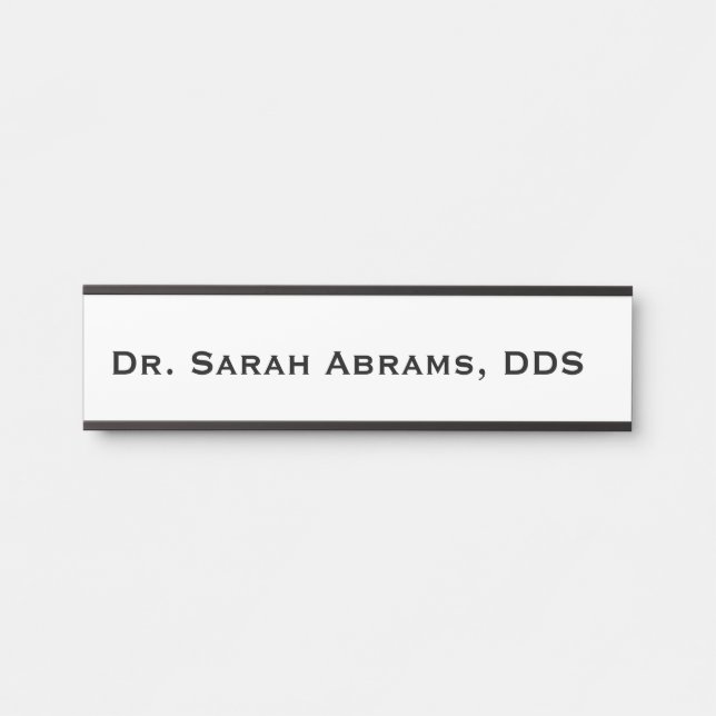 White and Black Dentist Door Sign Name Plate (Front)