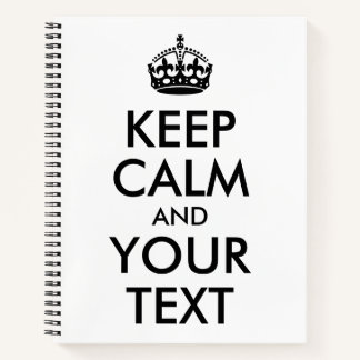 White and Black Keep Calm and Your Text Notebook