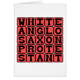 White Anglo Saxon Protestant, WASP