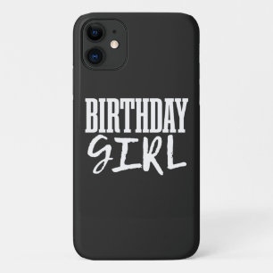 White Birthday girl text font iPhone 11 Case