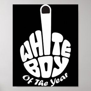 White Boy Of The Year  Poster