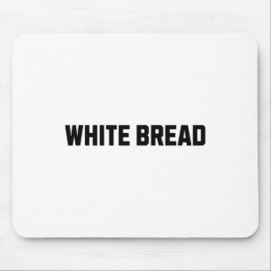 White Bread Funny Costume Halloween  Mouse Pad
