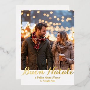 White Buon Natale e Felice Anno Nuovo Script Photo Foil Holiday Card