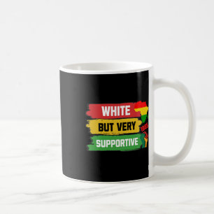 White But Supportive Ally Black History Month June Coffee Mug