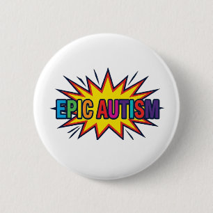 White Button with Epic Autism Starburst