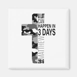 White Camo A Lot Can Happen In 3 Days Christian Ea Magnet