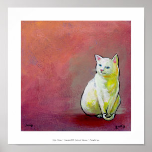 White cat art fun painting Whitey sitting pretty Poster