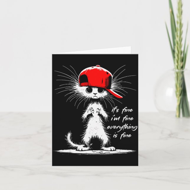White Cat It's Fine I'm Fine Everything Is Fine Fu Card (Front)