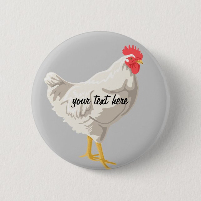 White Chicken 6 Cm Round Badge (Front)